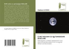 Bookcover of E.M.I selon ce qu'enseigne KALLAK