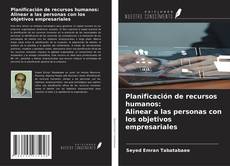 Buchcover von Planificación de recursos humanos: Alinear a las personas con los objetivos empresariales