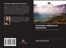 Bookcover of Tourisme médical en Roumanie