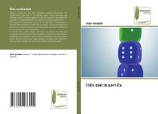 Dés enchantés kitap kapağı