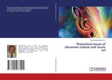 Copertina di Theoretical issues of Ukrainian culture and music art
