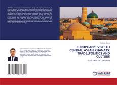 Copertina di EUROPEANS’ VISIT TO CENTRAL ASIAN KHANATS: TRADE,POLITICS AND CULTURE