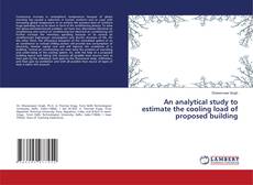Copertina di An analytical study to estimate the cooling load of proposed building