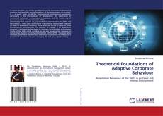 Copertina di Theoretical Foundations of Adaptive Corporate Behaviour