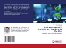 Copertina di Basic Environmental Problems and Solutions for Mankind