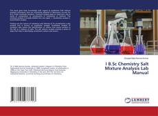 Copertina di I B.Sc Chemistry Salt Mixture Analysis Lab Manual