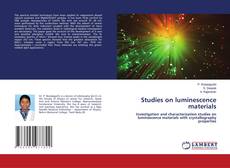 Copertina di Studies on luminescence materials