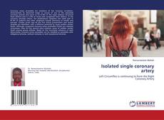 Copertina di Isolated single coronary artery