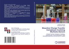Bookcover of Bioactive Charge Transfer Complexes Involving Multisite Donors