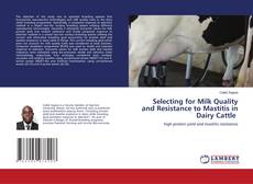 Copertina di Selecting for Milk Quality and Resistance to Mastitis in Dairy Cattle