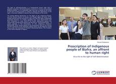 Copertina di Proscription of Indigenous people of Biafra, an affront to human right