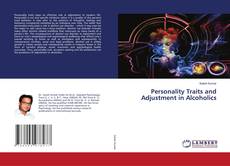 Bookcover of Personality Traits and Adjustment in Alcoholics