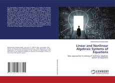 Portada del libro de Linear and Nonlinear Algebraic Systems of Equations