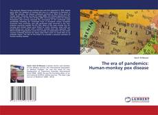 Copertina di The era of pandemics: Human-monkey pox disease