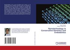 Bookcover of Nanotechnology in Conservative Dentistry and Endodontics