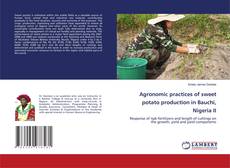 Copertina di Agronomic practices of sweet potato production in Bauchi, Nigeria II