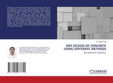 Copertina di MIX DESIGN OF CONCRETE USING DIFFERENT METHODS
