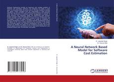 Copertina di A Neural Network Based Model for Software Cost Estimation