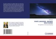 Copertina di FINITE UNIVERSE, INFINITE MULTIVERSE