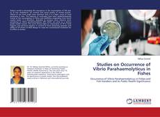Copertina di Studies on Occurrence of Vibrio Parahaemolyticus in Fishes