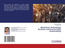 Copertina di Blockchain Technology: Business and Environment Sustainability