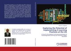 Copertina di Exploring the Potential of Implementing E-Learning Practices at the UG