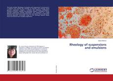 Copertina di Rheology of suspensions and emulsions