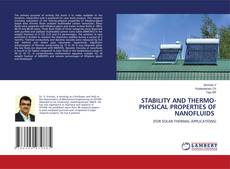 Copertina di STABILITY AND THERMO-PHYSICAL PROPERTIES OF NANOFLUIDS
