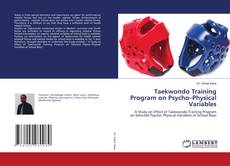 Copertina di Taekwondo Training Program on Psycho–Physical Variables