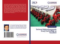 Copertina di Tarimsal Mekani̇zasyonda Enerji̇ Veri̇mli̇li̇ği̇ ve Yöneti̇mi̇