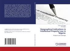 Copertina di Geographical Indications in Intellectual Property Law in Nigeria: