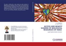 Copertina di ACCESS AND BENEFIT SHARING OF BIOLOGICAL RESOURCES OF INDIA