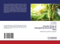 Copertina di Genetic Study of Segregating Generations in Okra