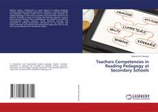 Copertina di Teachers Competencies in Reading Pedagogy at Secondary Schools