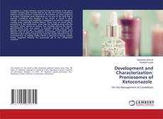 Copertina di Development and Characterization: Proniosomes of Ketoconazole