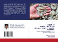 Copertina di EFFECT OF ENTEROCYTOZOON HEPATOPENAEI IN SHRIMP FARMING