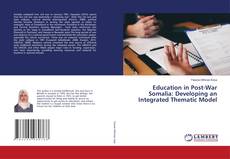 Copertina di Education in Post-War Somalia: Developing an Integrated Thematic Model