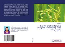 Copertina di Genetic analysis for yield and yield contributing traits