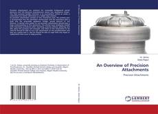 Copertina di An Overview of Precision Attachments