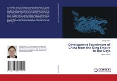 Copertina di Development Experiences of China from the Qing Empire to Our Days