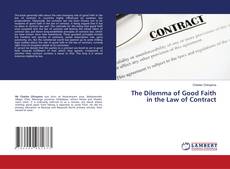 Copertina di The Dilemma of Good Faith in the Law of Contract