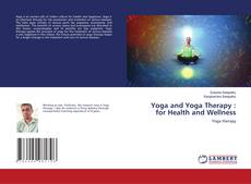 Copertina di Yoga and Yoga Therapy : for Health and Wellness