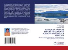Copertina di IMPACT OF ARGULUS SPECIES INFECTION IN AQUACULTURE AND IT'S REMEDIES