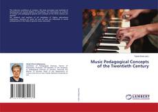 Copertina di Music Pedagogical Concepts of the Twentieth Century