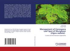 Copertina di Management of Cercospora Leaf Spot of Mungbean (Vigna radiata):
