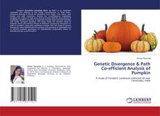 Copertina di Genetic Divergence & Path Co-efficient Analysis of Pumpkin