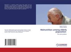 Copertina di Malnutrition among elderly population
