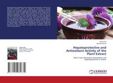 Copertina di Hepatoprotective and Antioxidant Activity of the Plant Extract