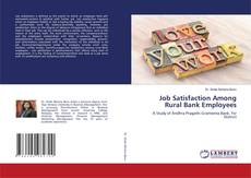 Copertina di Job Satisfaction Among Rural Bank Employees