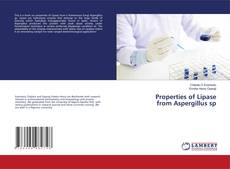 Copertina di Properties of Lipase from Aspergillus sp